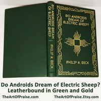 Do Androids Dream of Electric Sheep? Collector's Edition - Leatherbound in Green and Gold